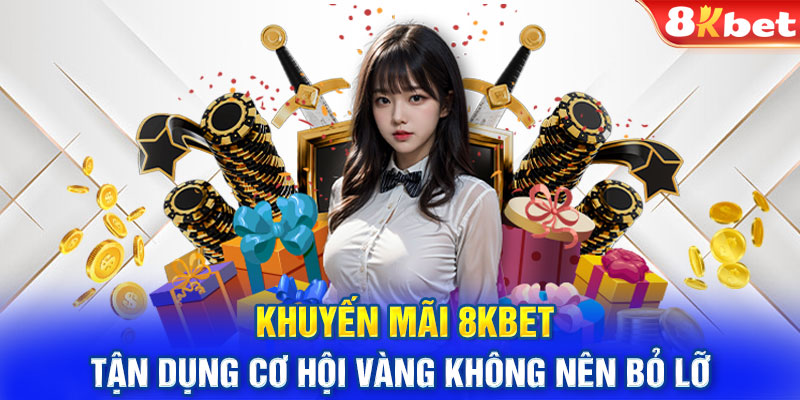 Ưu đãi nạp tiền lần đầu vào tài khoản game 8kbet